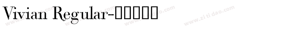 Vivian Regular字体转换